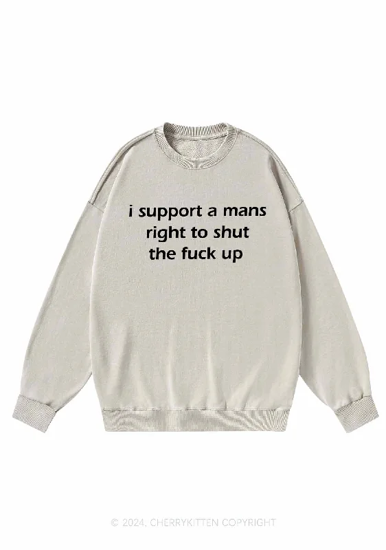 I Support A Mans Right Y2K Washed Sweatshirts Cherrykitten