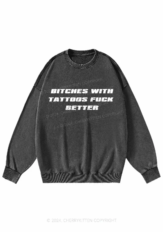 Bxxches With Tattoos Fxxk Better Y2K Washed Sweatshirts Cherrykitten