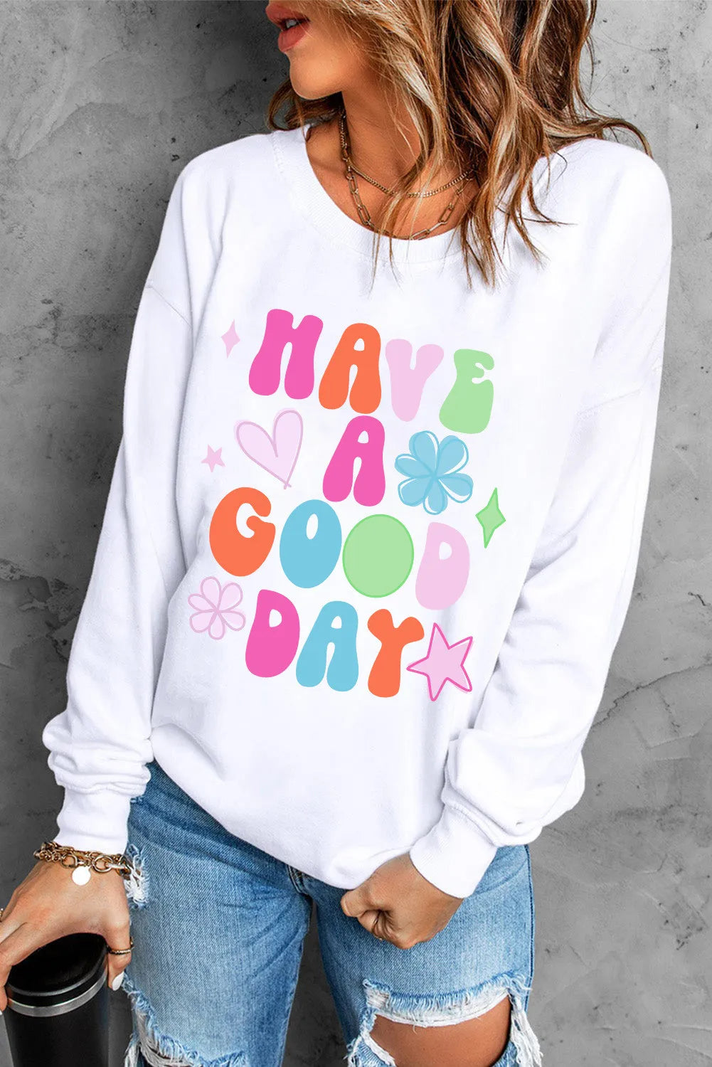 HAVE A GOOD DAY Long Sleeve Women's Graphic Sweatshirt