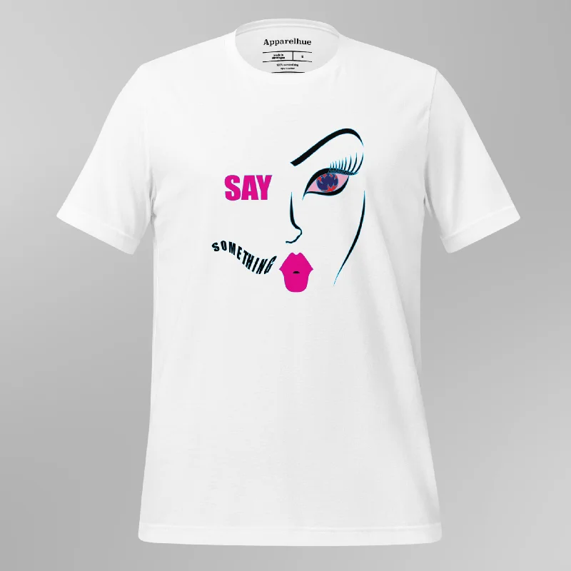 Don Not Stay Silane T-shirt, Say Something Motivational T-shirt, Aesthetic Graphic Tee