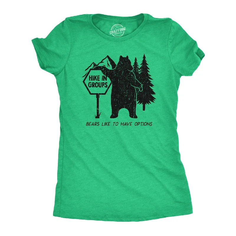 Today’s Deal Hike In Groups Bears Like To Have Options Women's T Shirt