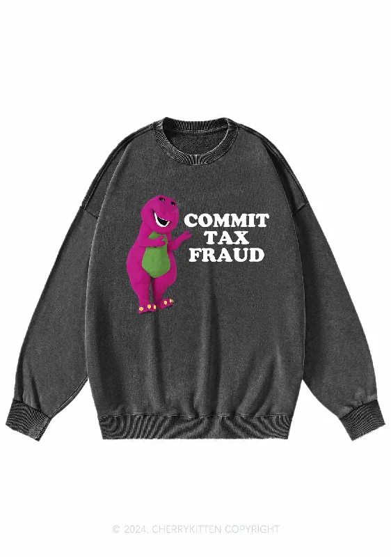 Commit Tax Fraud Y2K Washed Sweatshirts Cherrykitten