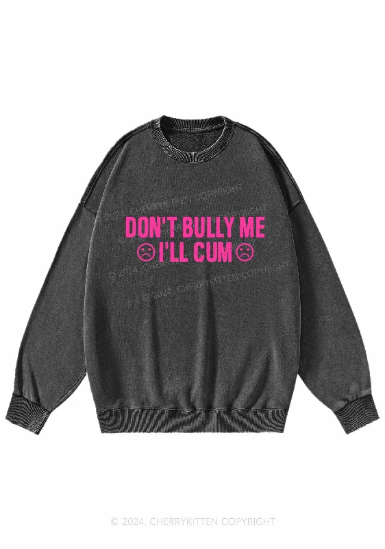 Don't Bully Me Y2K Washed Sweatshirts Cherrykitten